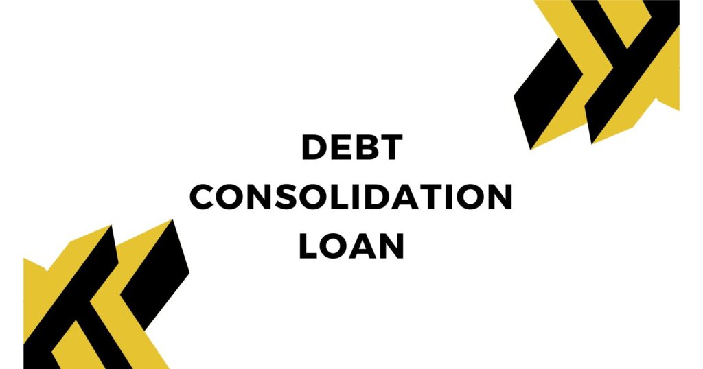Debt Consolidation Loan