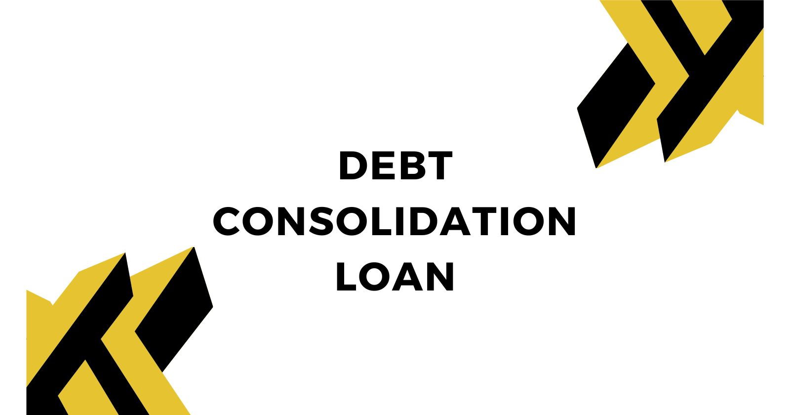 Debt Consolidation Loan